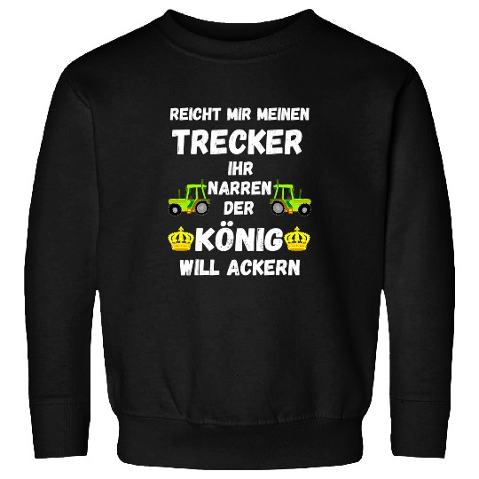 Tractor driving King Farmer Farm Tractors Farmers Sweatshirts