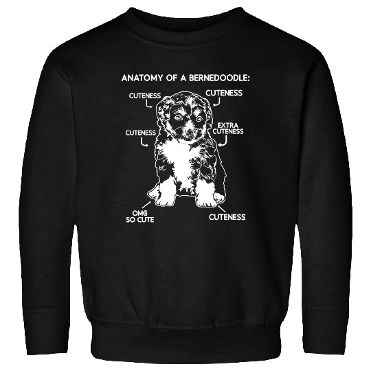 Cute Anatomy Bernedoodle Sweatshirts