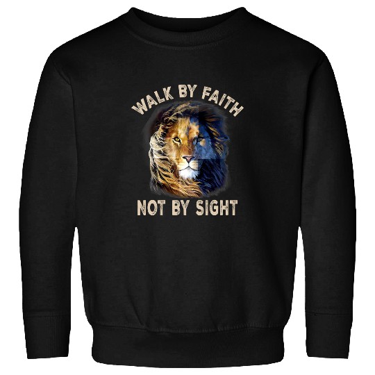 Lion Gift Jesus Lion Jesus God Walk By Faith Not By Sight Christian Apparel 24 Bible Verse Sweatshirts