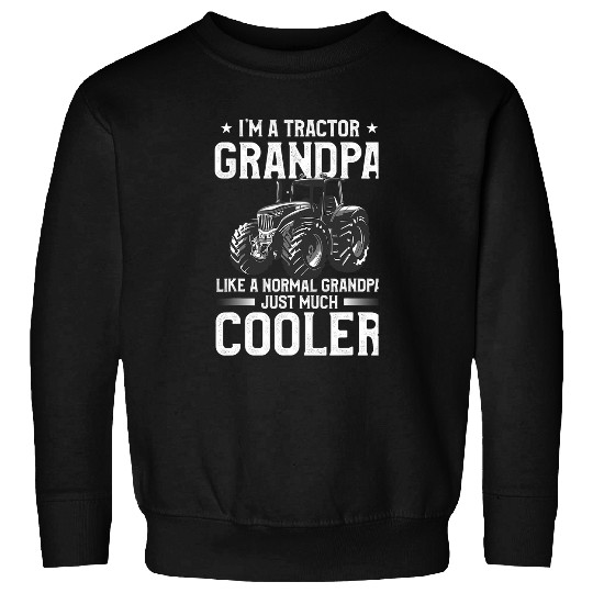 Tractor driving Mens Funny Agriculture Farming Quote For A Tractor Farmer Grandpa 1 Sweatshirts