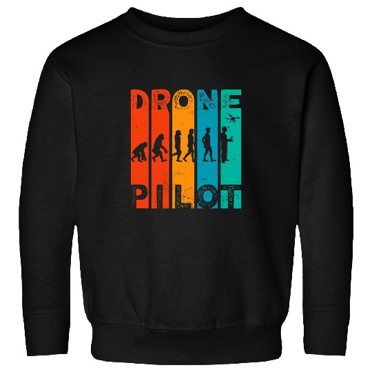 Drone pilot evolution Funny Drone pilot Drone Evolution Sweatshirts