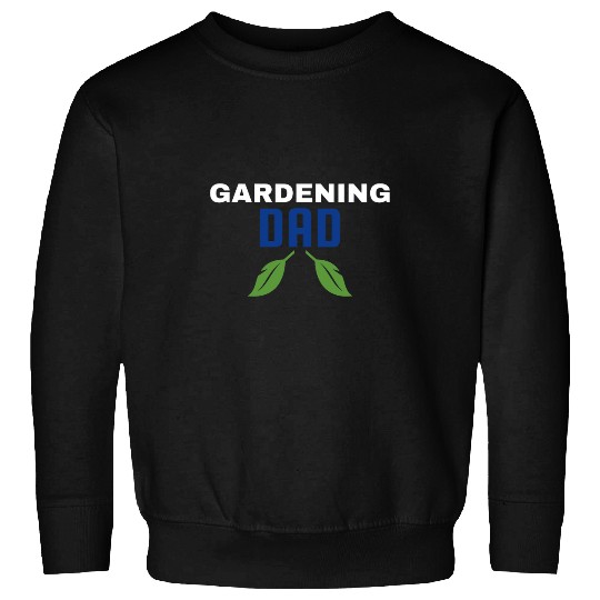 Cute Gardening Dad Funny Vegetable Garden Gardener Sweatshirts