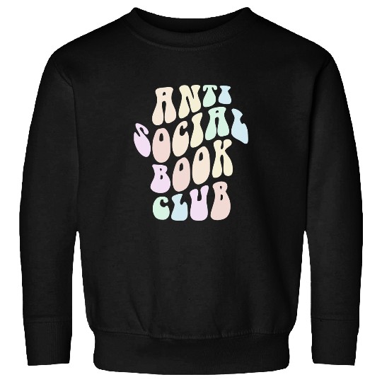 Reading Book Funny antis SOCIAL BOOK CLUB Librarian Retro Introvert Reader Sweatshirts
