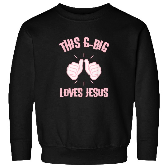 Christian Sorority Reveal THIS GBIG LOVES JESUS Christ Sweatshirts
