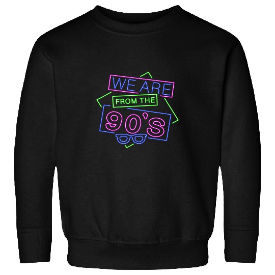 We Are From The 90s Party Hip Hip Rap RB Vintage Sweatshirts