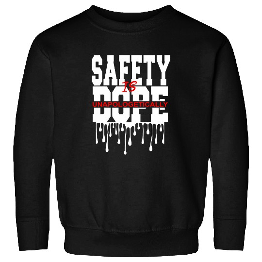 Funny Safety First Printed Cool Student Stuff Teacher Supply Sweatshirts