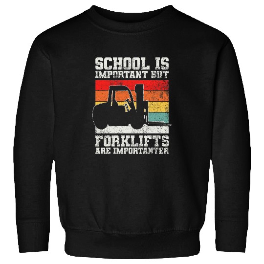 Forklifts Forklift Driver Forklift Operator Sweatshirts