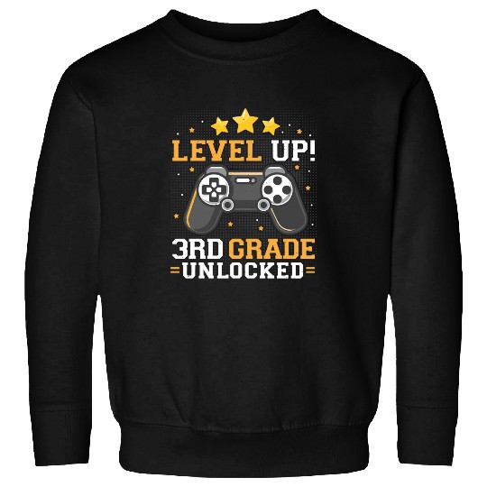 Teacher Job Teaching Lover 3rd Grade Unlocked Level Up 253 Sweatshirts