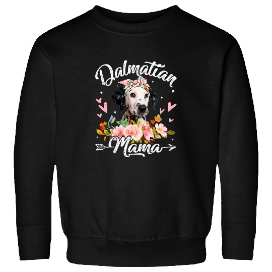 Funny Dalmatian Mama Dog Mom Flowers Mothers Day Dalmatians Dog Sweatshirts