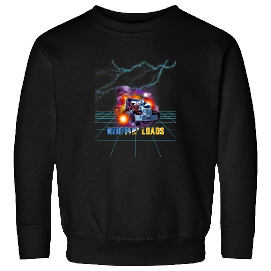 Droppin Loads Trucker Truck Driver Trucking Semi Sweatshirts