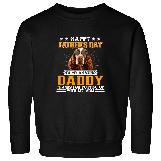 Happy Fathers Day English Springer Spaniel Dog Dad For Men Sweatshirts