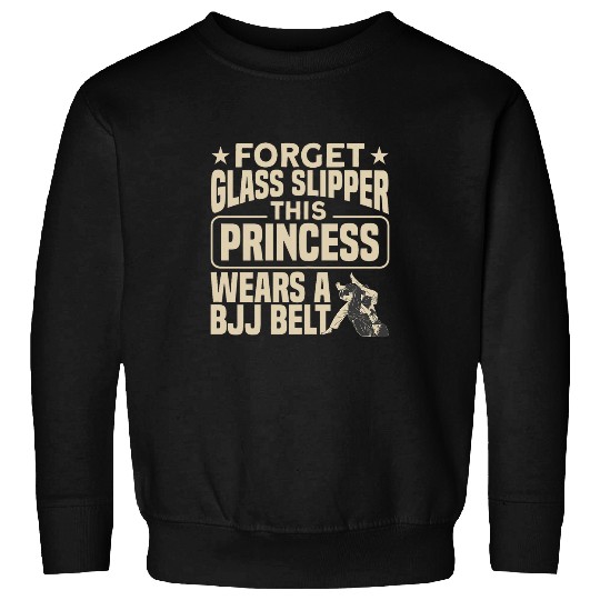 This Princess Wears A BJJ Belt Jiu Jitsu Student Sweatshirts