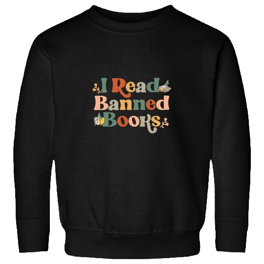 Reading Book I Read Banned Books Week Librarian Freadom Reader Nerd Men Reader Sweatshirts