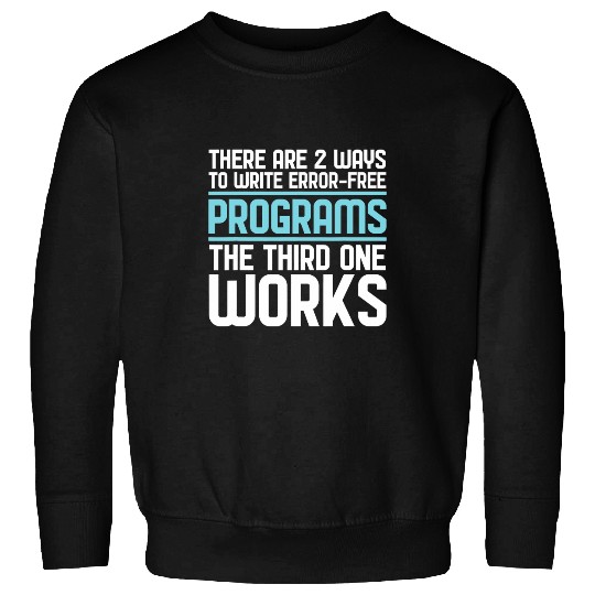 Programming Coder Software Engineer Programmer Sweatshirts