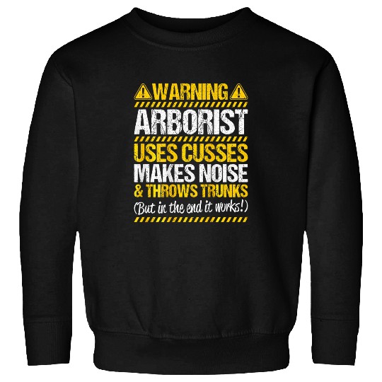 Arboriculturist Tree Surgeon Forest Throws Trunks Arborist Sweatshirts
