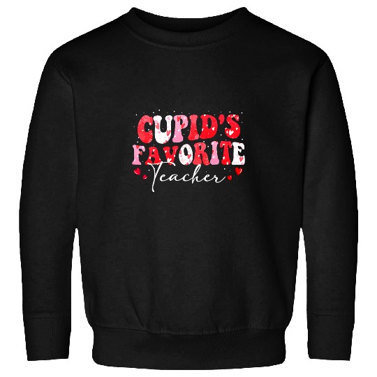 Teacher Job Cupids Favorite Teacher Groovy Valentines Day Women Sweatshirts