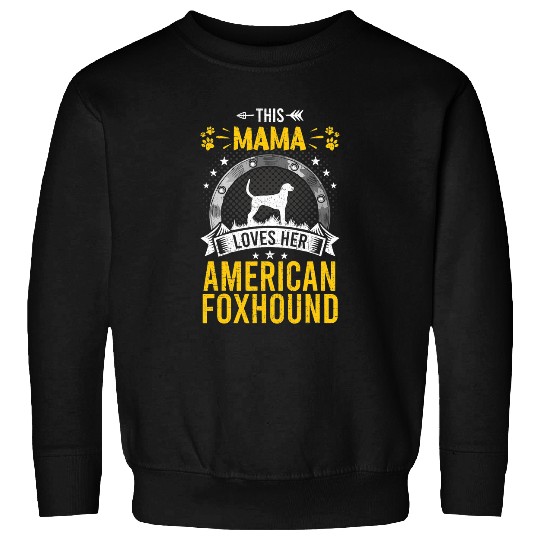 This Mama Loves Her American Foxhound Dog Lover Sweatshirts