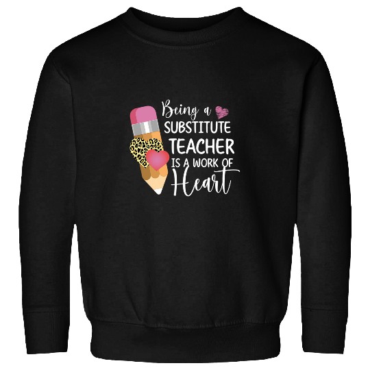Being A Substitute Teacher Substitute Teaching 2 Sweatshirts
