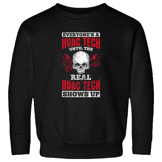 Everyones A Repairman HVAC Tech Technician HVAC Sweatshirts