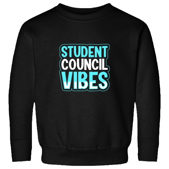 Student Council Vibes 4 Sweatshirts