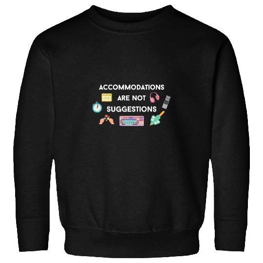 Accommodations Are Not Suggestions Bella Speech Therapist Sweatshirts