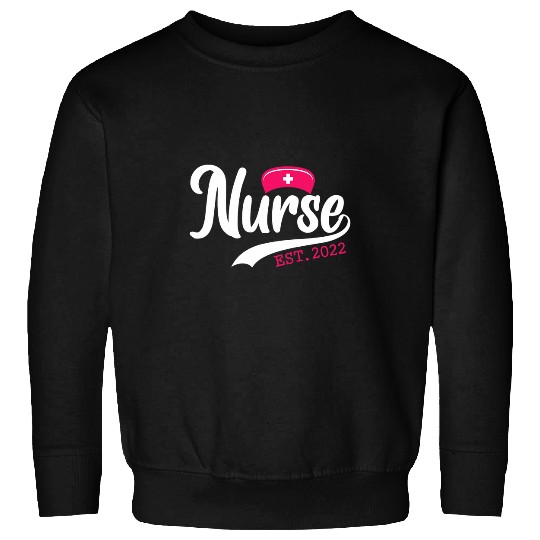 Graduation nurses est Nursing Student Graduate 22 Sweatshirts