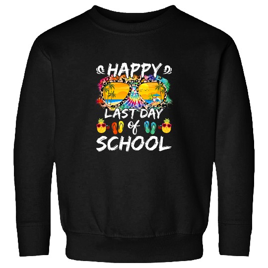 Happy Last Day Of School Funny End Of Year Teacher Student 2 Sweatshirts