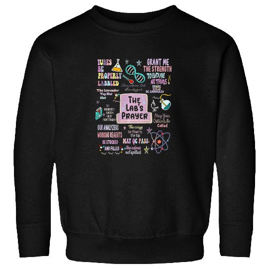 The Labs Prayer medicals Laboratory Scientist Lab Week 2024 Sweatshirts