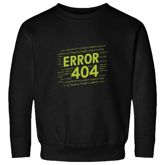 Programmer Error 404 Computer 404 Day Science Sweatshirts