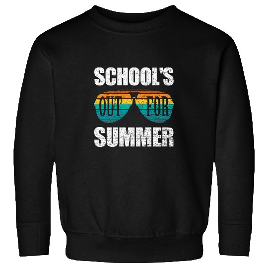 Schools Out For Summer Teacher Summer 11 Sweatshirts