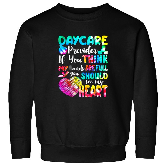 Daycare Provider Childcare Teacher Women Back To School Sweatshirts