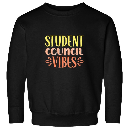 Student Council Vibes 6 Sweatshirts