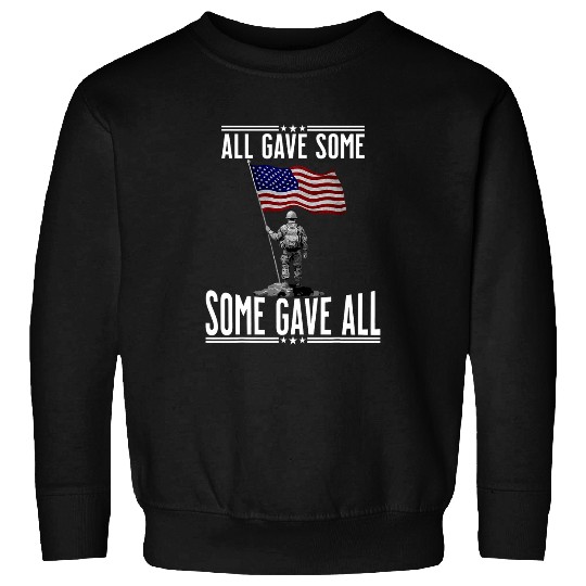 All Gave Some Some Gave All Memorial Day American Flag Sweatshirts