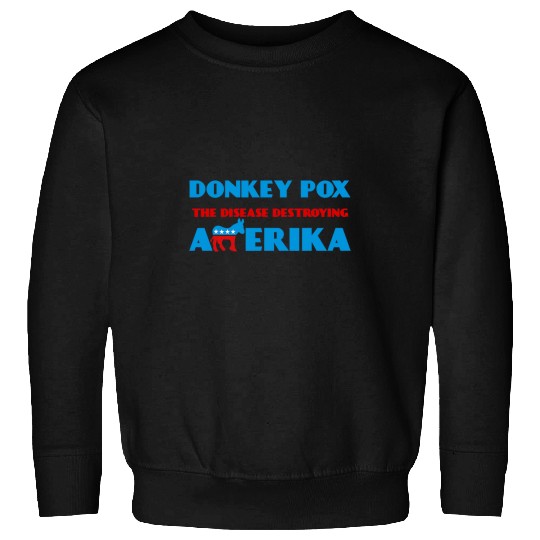 Donkey Pox The Disease Destroying America DonkeyPox 22 Sweatshirts