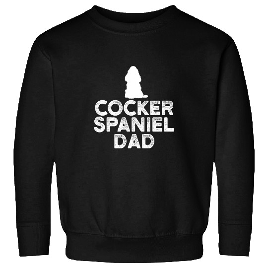 Dog Cocker Spaniel Mens Cocker spaniel dad dog dogs dog owner dog dad Sweatshirts