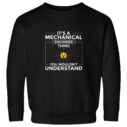 Mechanical Engineering Technology Manager Engineer Student 8 Sweatshirts