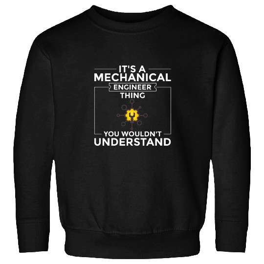 Mechanical Engineering Technology Manager Engineer Student 8 Sweatshirts