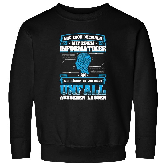 Never put computer scientist to computer science computer student university Sweatshirts