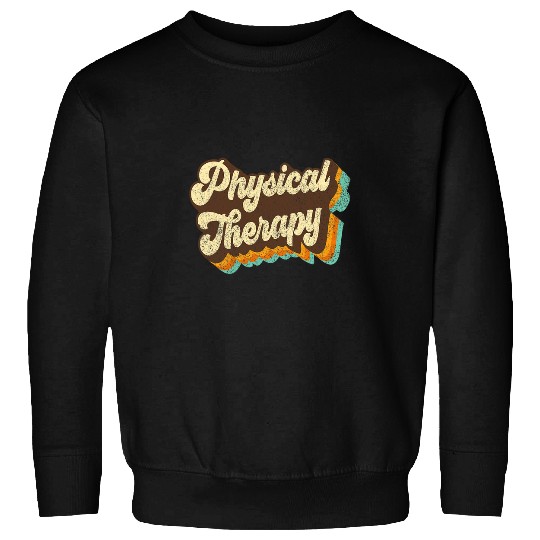Physical Therapy PT PTA Physical Rehabilitation Student 2 Sweatshirts