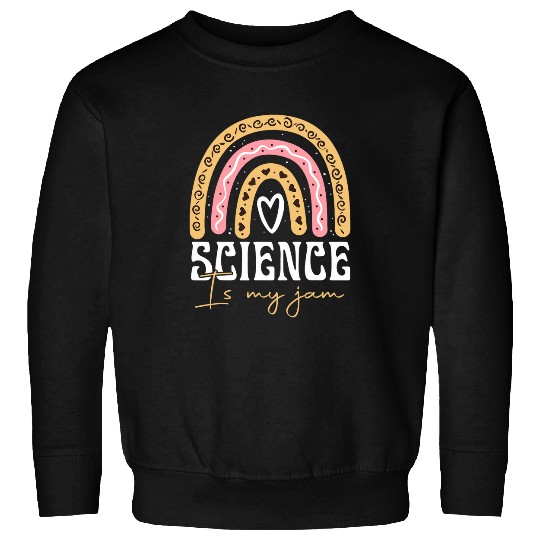 Cute Science Is My Jam With Leopard Rainbow Student Teacher Sweatshirts