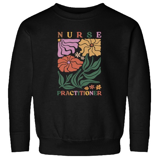 nurses Practitioner Nursing Student School Appreciation 2 Sweatshirts