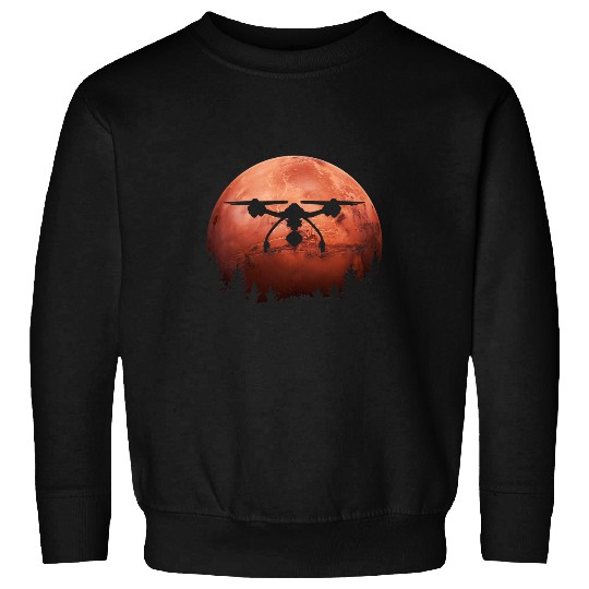 Drone Mars Quadcopter Drone Pilot Drone Sweatshirts