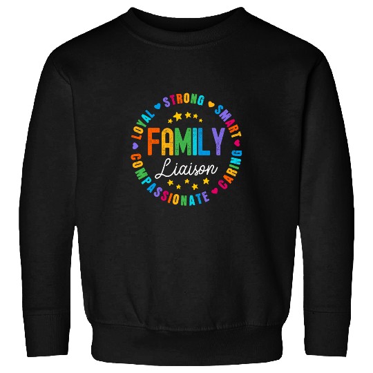 Family Liaison Back to School Teacher Appreciation Week Sweatshirts
