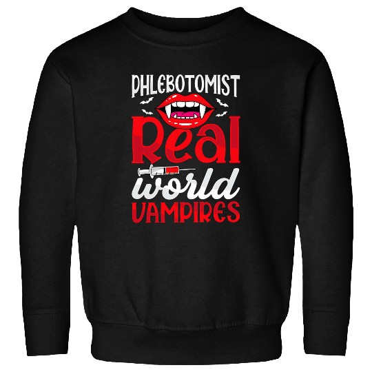 Vampire Blood Draw Funny Phlebotomy Technician Phlebotomist Sweatshirts