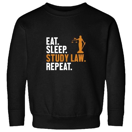 Eat Sleep Study Law Repeat Law School University Law Student Sweatshirts