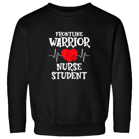 Frontline Warrior nurses Student Sweatshirts