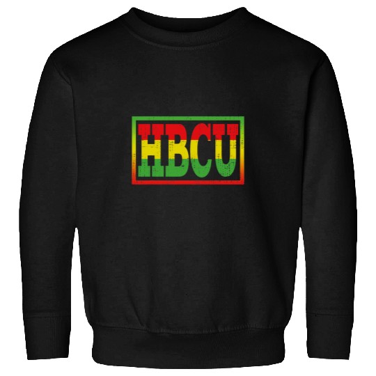 HBCU Educated Grad Historical Black College Alumni School Sweatshirts