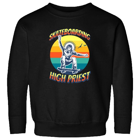 Skateboarding High Priest Jesus Lord God Flip On The Air Sweatshirts