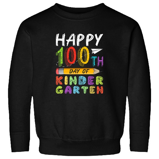 Happy 100th Days Of Kindergarten 100 Day Teacher Student Sweatshirts