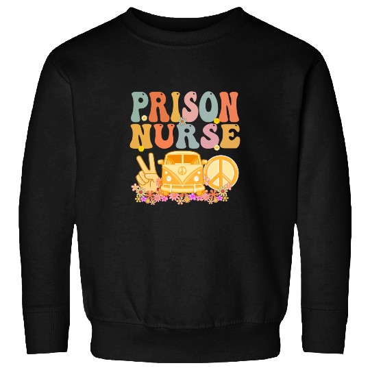 Prison nurses Week Groovy Appreciation Day For Women Sweatshirts